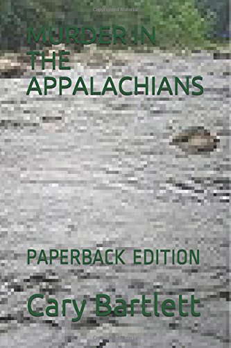 MURDER IN THE APPALACHIANS: PAPERBACK EDITION poster
