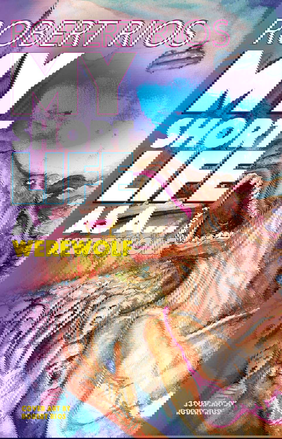 My Short Life as a Werewolf (My Short Life as a ... Book 2) poster