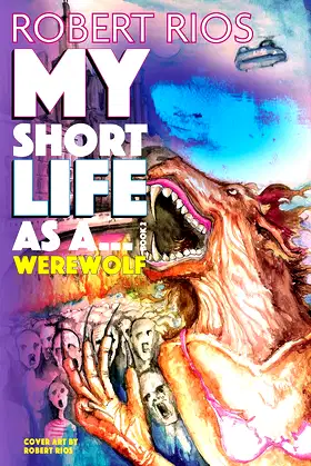 My Short Life as a Werewolf (My Short Life as a ... Book 2) poster