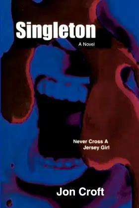 Singleton: Never Cross a Jersey Girl poster