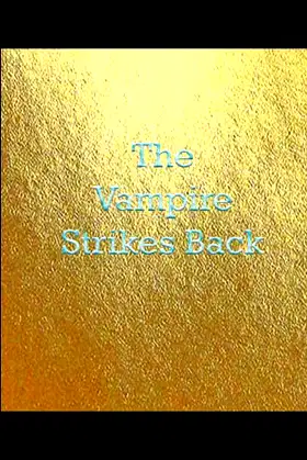 The Vampire Strikes Back (Succubus Temptations) poster