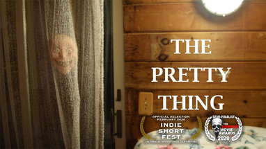The Pretty Thing (Short Horror Film) poster
