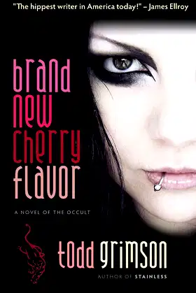 Brand New Cherry Flavor: A Novel of the Occult poster