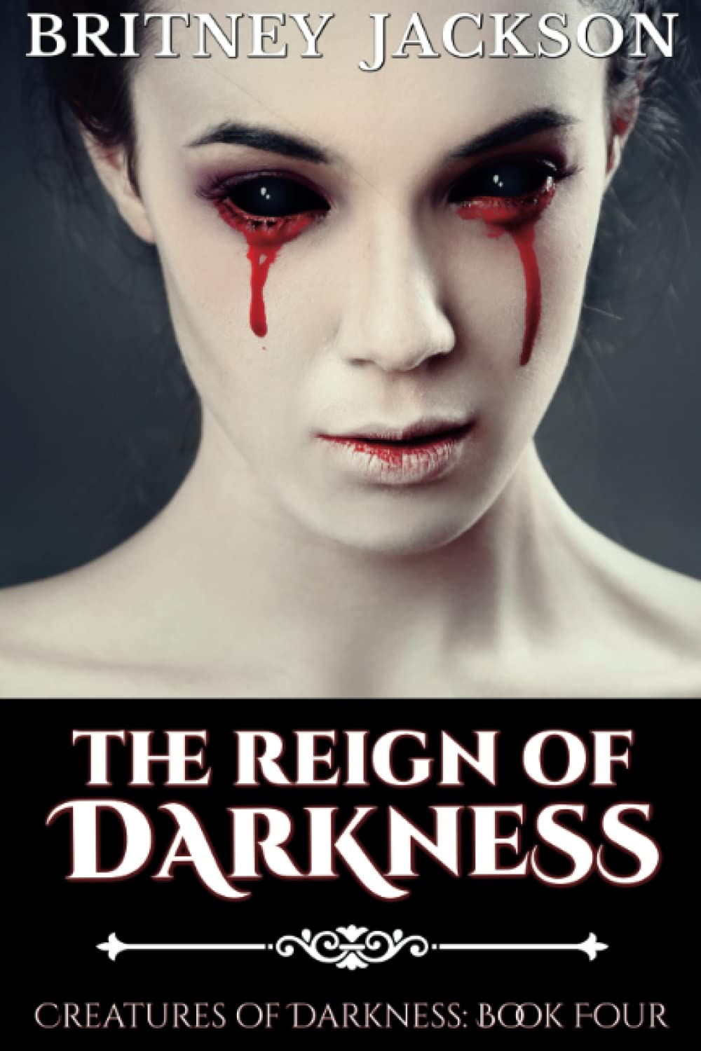 The Reign of Darkness (Creatures of Darkness) poster