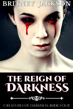 The Reign of Darkness (Creatures of Darkness) poster