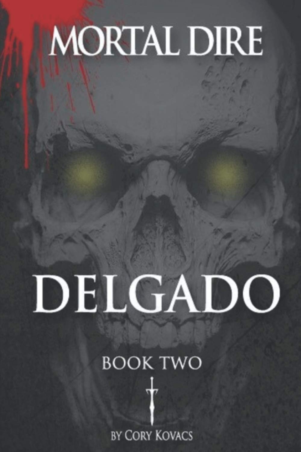 Mortal Dire: Book Two, Delgado poster