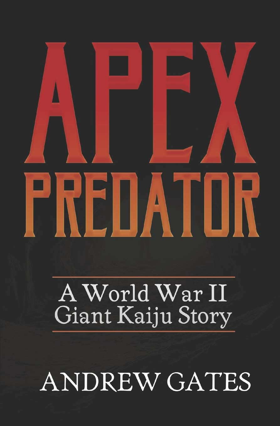 Apex Predator (A World War II Giant Kaiju Story) poster