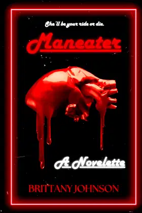 MANEATER: a novelette poster