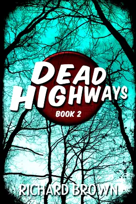 Dead Highways (Book 2) poster