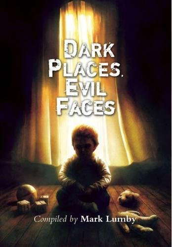 Dark Places, Evil Faces poster
