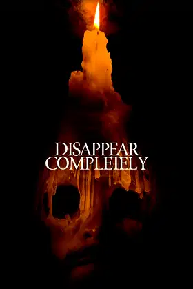 Disappear Completely poster