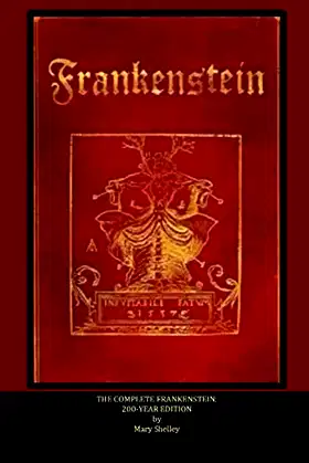 The Complete Frankenstein: 200-year Edition poster
