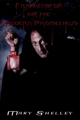 Frankenstein (or The Modern Prometheus) poster