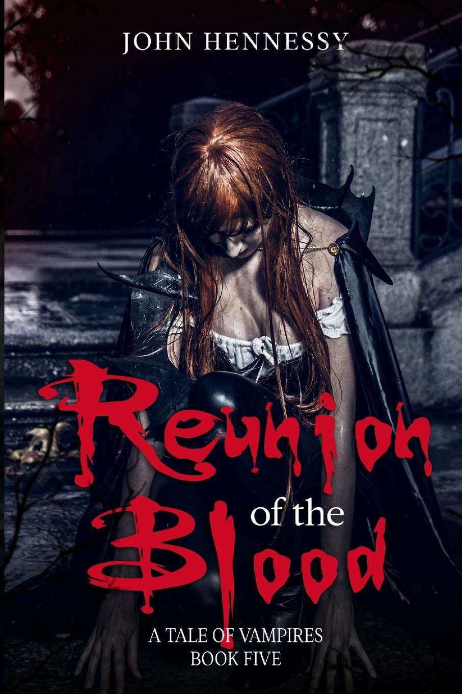 Reunion of the Blood: A Tale of Vampires - Book 5 poster