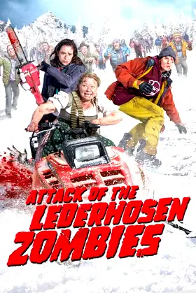 Attack of the Lederhosen Zombies poster
