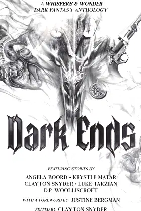 Dark Ends: A Fantasy Anthology poster