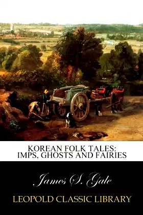 Korean folk tales: imps, ghosts and fairies poster