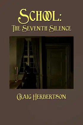 School: The Seventh Silence poster