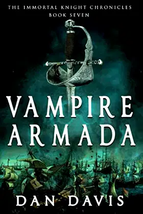 Vampire Armada (The Immortal Knight Chronicles) poster