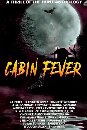 Thrill of the Hunt: Cabin Fever (Thrill of the Hunt Anthology Book 6) poster