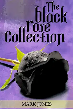 The Black Rose Collection poster