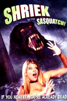 Shriek of the Sasquatch! poster