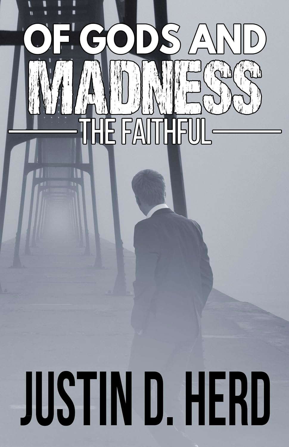 Of Gods and Madness: The Faithful poster