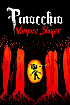 Pinocchio, Vampire Slayer Complete Edition poster