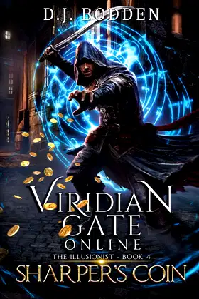 Viridian Gate Online: Sharper's Coin (The Illusionist Book 4) poster