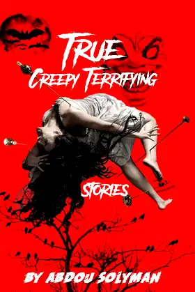 True Creepy Terrifying Stories poster
