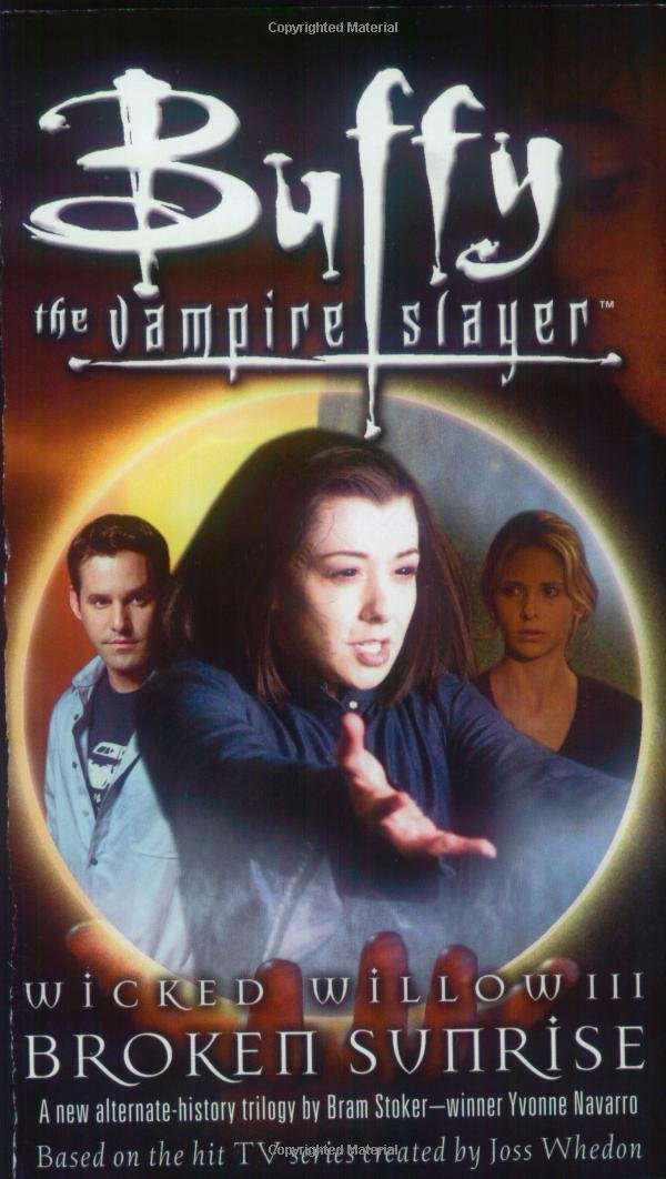 Wicked Willow III: Broken Sunrise (Buffy the Vampire Slayer) poster
