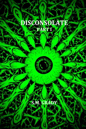 Disconsolate: Part I poster