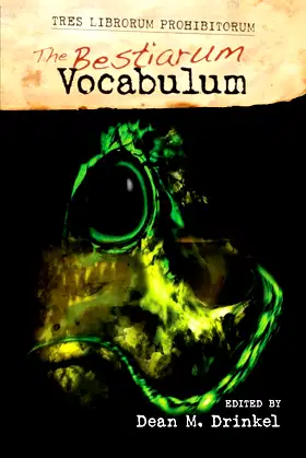 The Bestiarum Vocabulum (TRES LIBRORUM PROHIBITORUM Book 2) poster