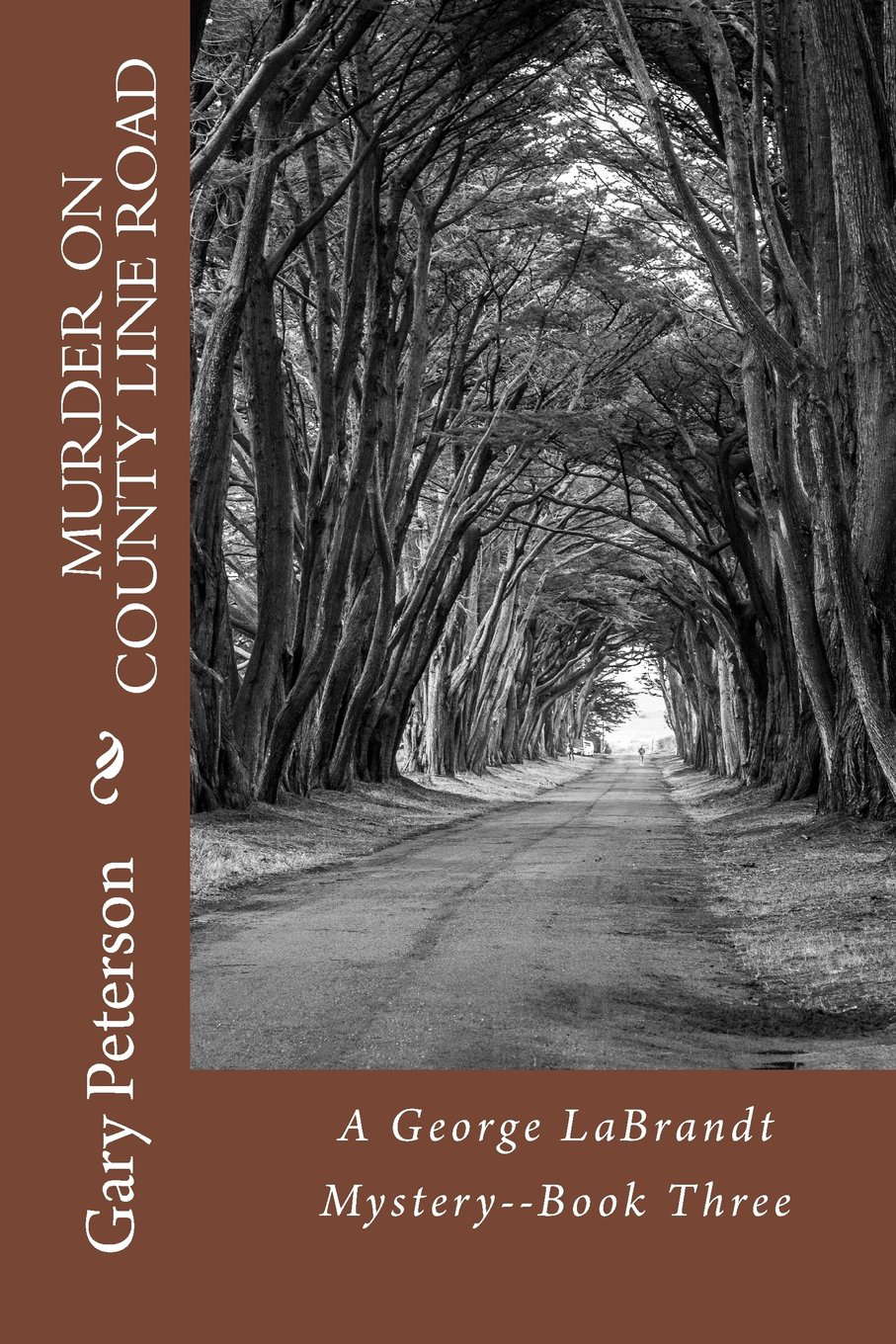 Murder On County Line Road: A George LaBrandt Mystery poster