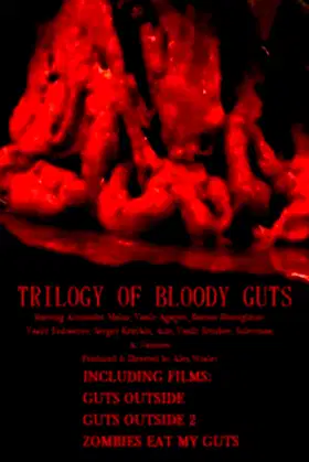 Trilogy of Bloody Guts poster