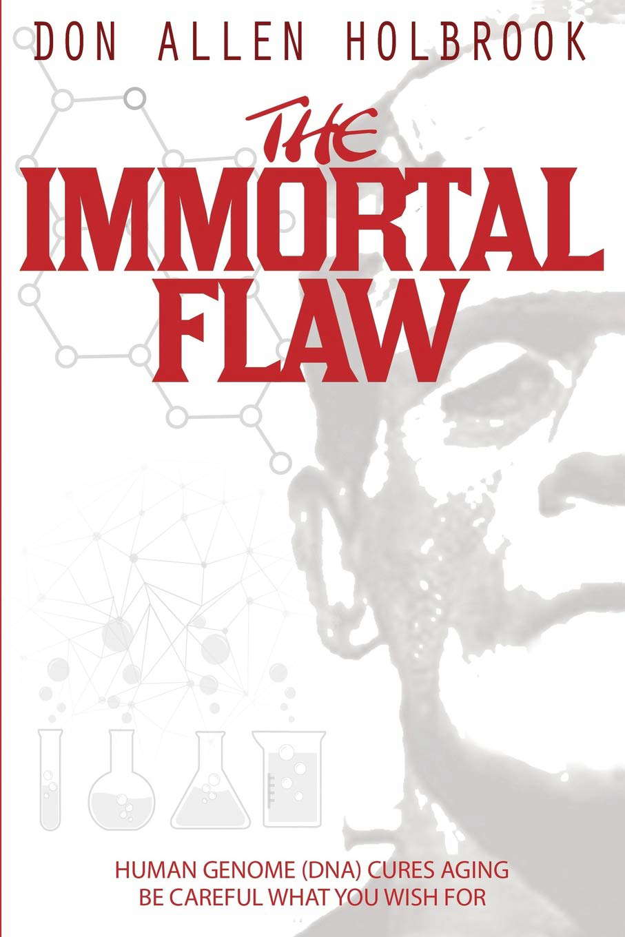 The Immortal Flaw: Be Careful What You Wish For poster