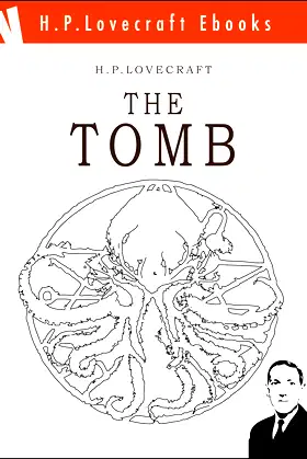 The Tomb (H.P. Lovecraft Ebooks Book 16) poster