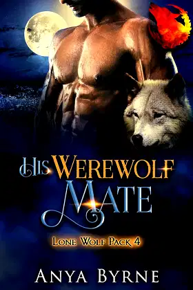His Werewolf Mate: Gay Mpreg (Lone Wolf Pack Book 4) poster