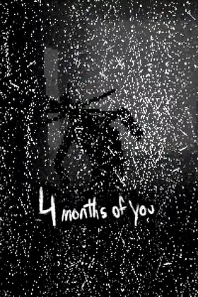 4 Months of You poster