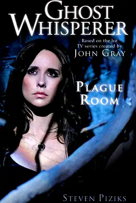 Plague Room (Ghost Whisperer) poster
