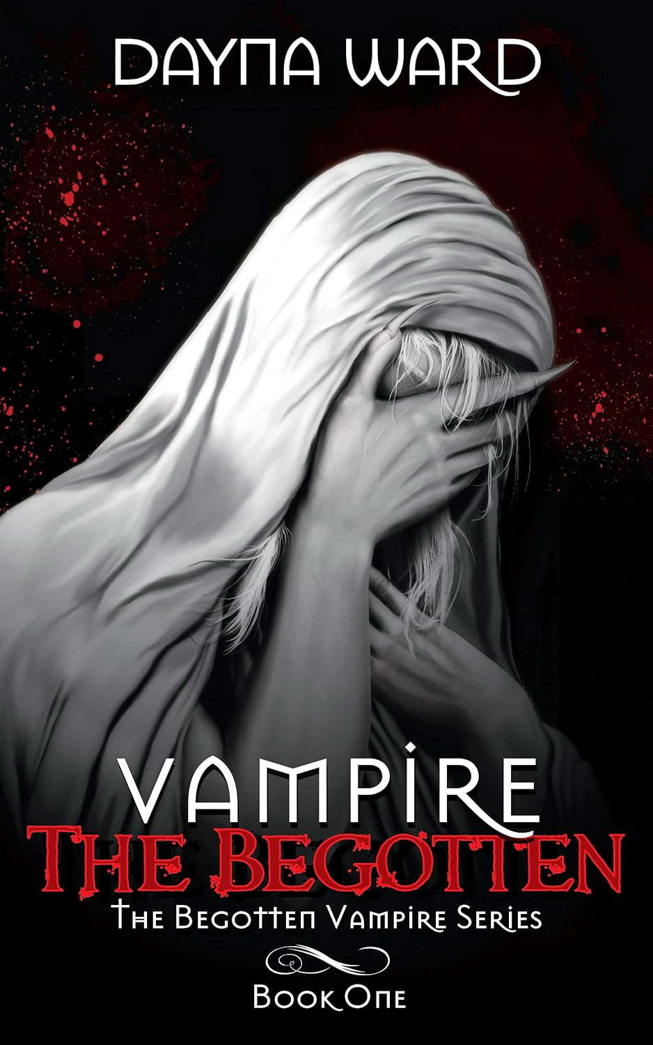 Vampire The Begotten (The Begotten Vampire Series Book 1) poster
