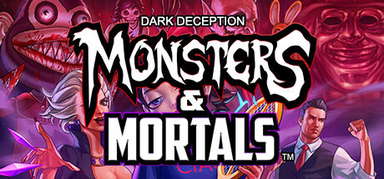 Dark Deception: Monsters & Mortals capsule