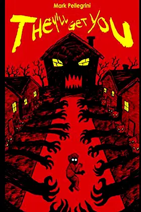 They'll Get You poster