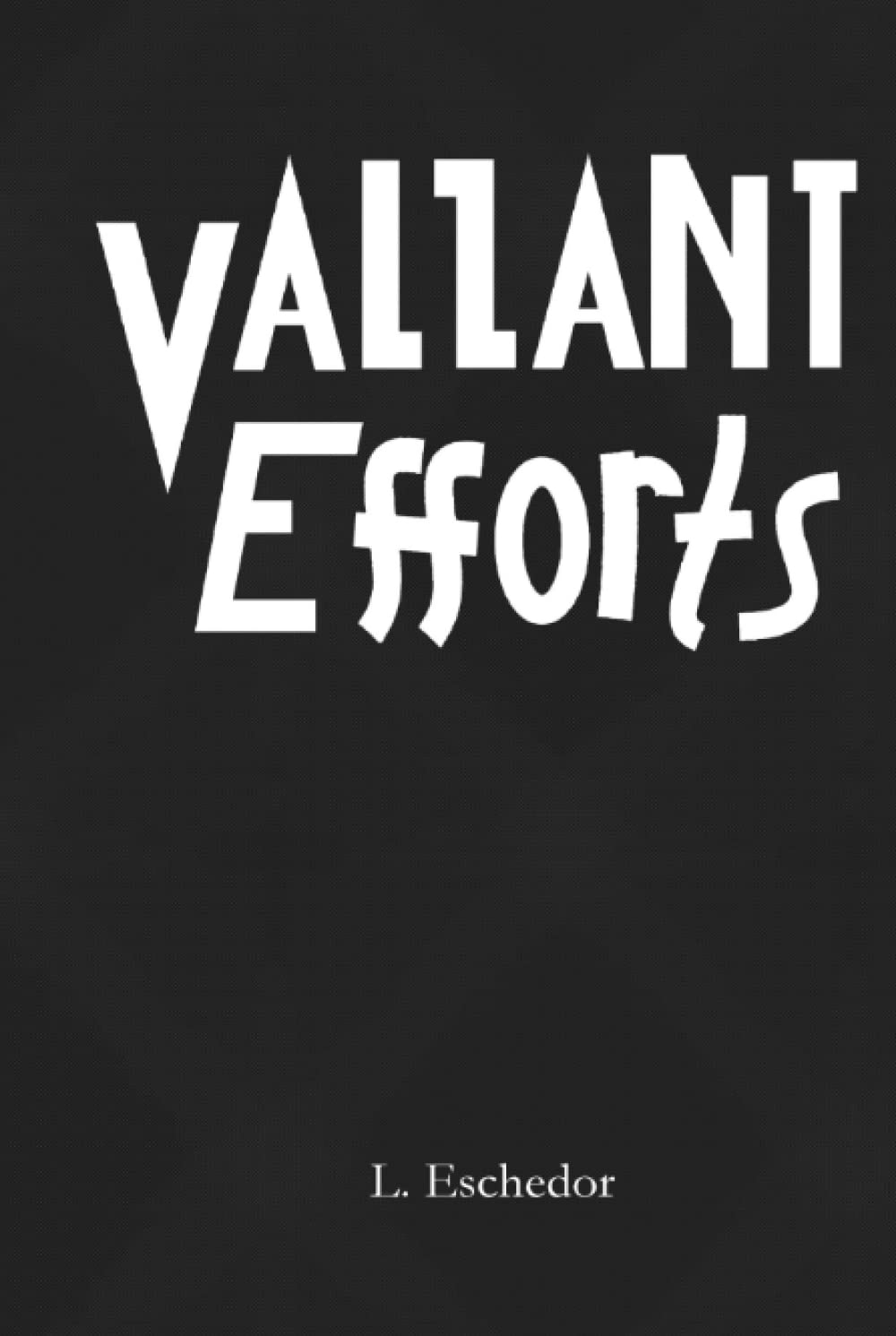 Valiant Efforts poster