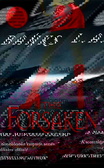 The Forsaken (Vampire Huntress Legends) poster