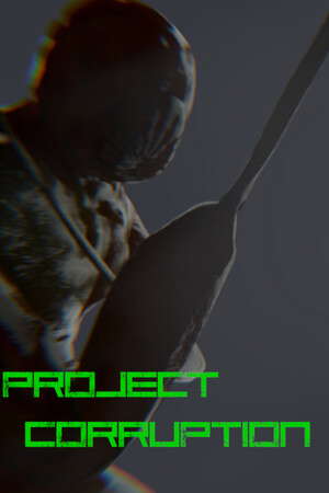 Project Corruption poster