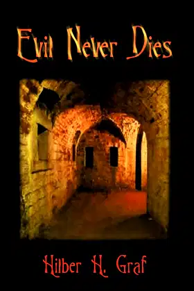 Evil Never Dies poster