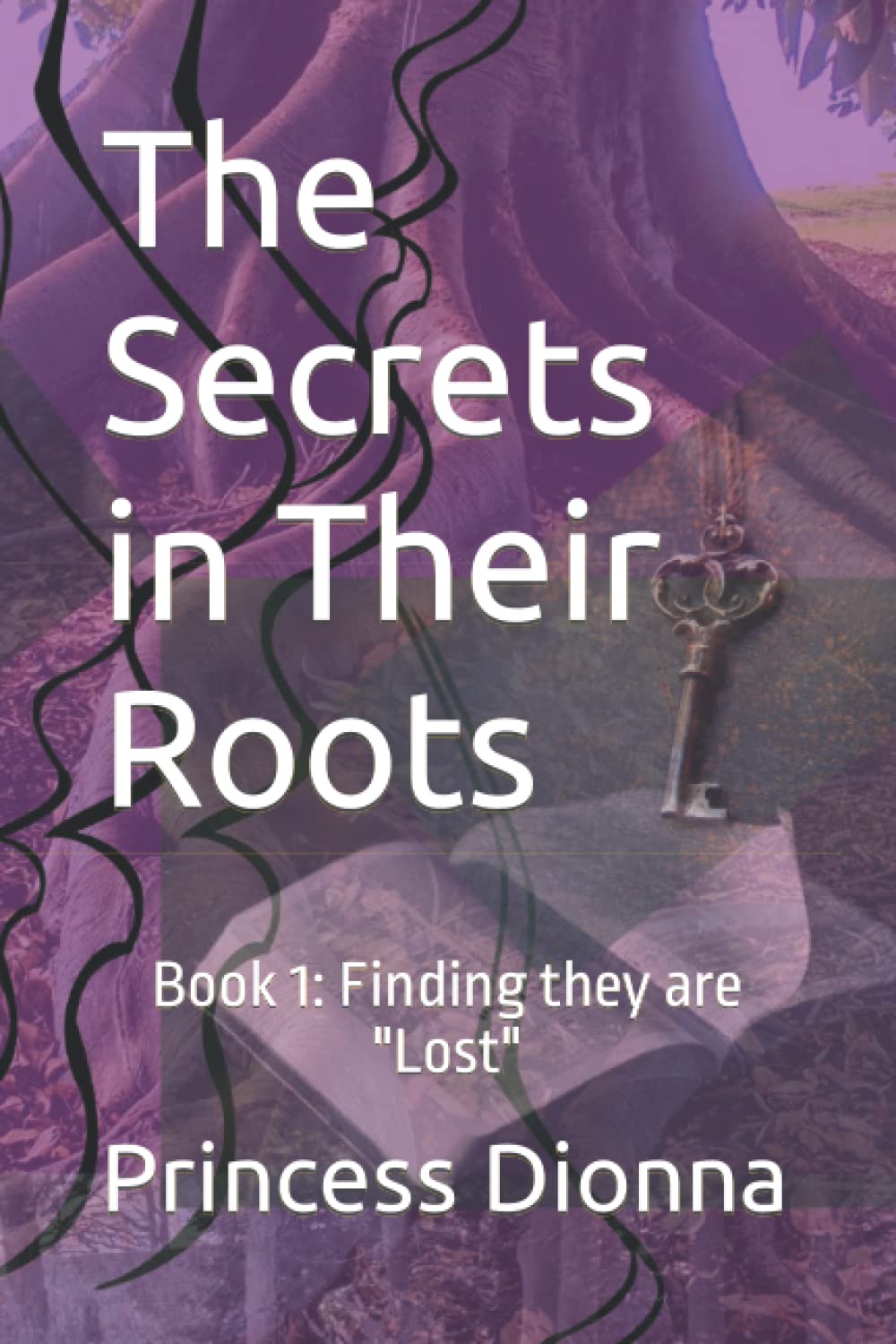 The Secrets in Their Roots: Finding they are "Lost" poster