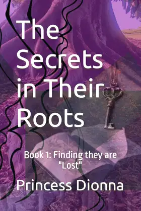 The Secrets in Their Roots: Finding they are "Lost" poster