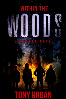 Within the Woods: A Horror Novel (Sallow Creek) poster
